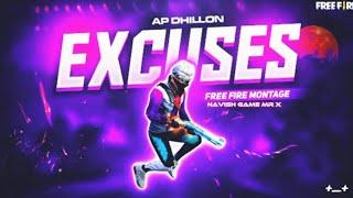 EXCUSES Free Fire Best Edited Montage |Navish Game Mr X | Navish edit | AP Dhillon