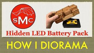 Replay of How I Diorama Ep. 1 - Hidden LED Battery Pack