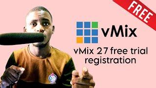 How to: Install vMix 27 For Free | vMix 27 Free Trial Installation