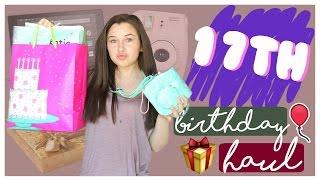 17th Birthday Haul! | Gifts From Family + Friends