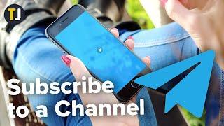 How to Subscribe to a Channel in Telegram