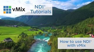 How to Use NDI®  with vMix. Learn to send and receive NDI sources.