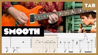 Santana ft. Rob Thomas - Smooth - Guitar Tab | Lesson | Cover | Tutorial