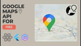 How to Get Google Maps API for FREE (No Billing Required) | Step-by-Step Guide | 2025