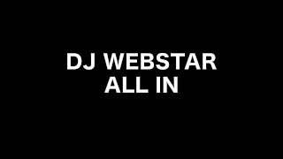 DJ WEBSTAR AND TUNE NATION - ALL IN.