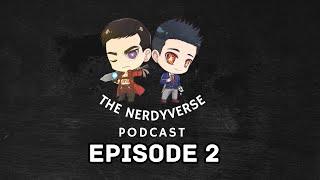 Scoring the Spring Anime & Summer Anime Plans | Nerdyverse Podcast #2