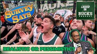 Are Bucks fans more realistic or pessimistic about their chances this season?