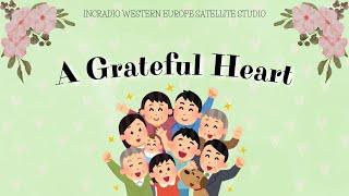 A Grateful Heart | Western Europe | December 22, 2024