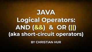 Java: Logical AND and OR (Short-circuit Operators Explained)