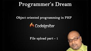 How to Upload File in CodeIgniter  Part 1