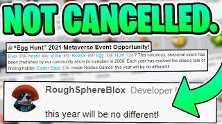 [EVENT] Roblox Egg Hunt 2021 is NOT Cancelled (PROOF)