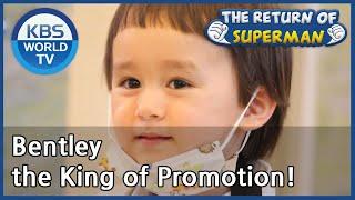 Bentley the King of Promotion! [The Return of Superman/ ENG / 2020.08.09]