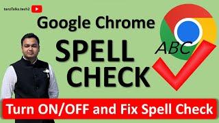 How to Turn on Spell Check in Google Chrome | Fix Spell Check Not Working in Google Chrome