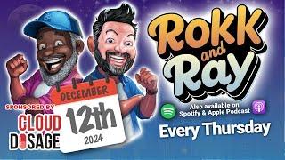 Rokk and Ray - December 12