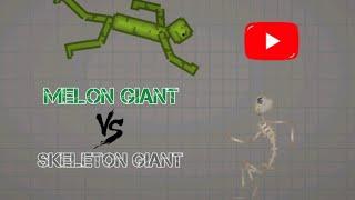 Melon Giant VS Skeleton Giant In Melon Playground