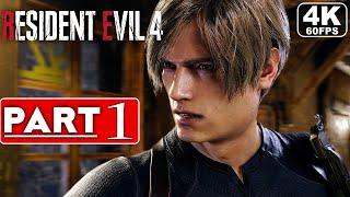 RESIDENT EVIL 4 REMAKE Gameplay Walkthrough Part 1 [4K 60FPS PC ULTRA] - No Commentary (FULL GAME)