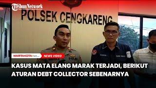 Kasus Mata Elang Marak Terjadi, Berikut Aturan Debt Collector Sebenarnya