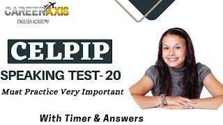 Celpip Speaking Mock Test - 19 With Sample Answers | Celpip Speaking Practice Test !!