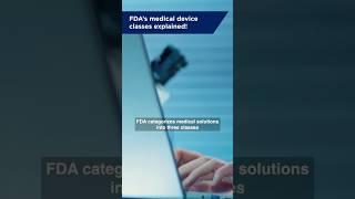 FDA’s medical device classes explained! #medicaldevices #fda #lembergsolutions #shorts