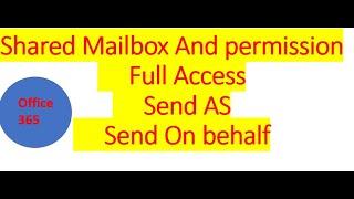 Shared mailbox and permission in exchange online