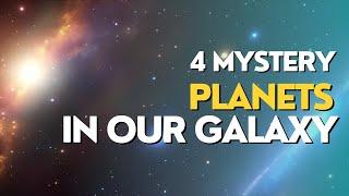 What SECRETS Do These 4 Mystical Planets Hold?