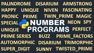 LEARN ALL TYPE OF NUMBER PROGRAMS IN PYTHON || PALINDROME, STRONG, PRIME, PRONIC, PERFECT, SPY etc.