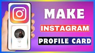 How To Make Instagram Profile Card | Share Profile Card On Instagram