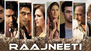 RAAJNEETI Full HD Movie | Ajay Devgan| Ranbir Kapoor | Katrina Kaif | Nana Patekar |