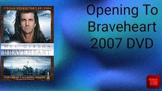 Opening To Braveheart 2007 DVD