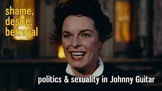 Shame, Desire, Betrayal: Politics & Sexuality in Johnny Guitar