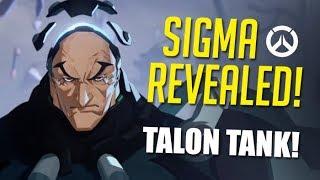 OVERWATCH TALK | SIGMA REVEALED AS HERO 31! TALON TANK!?