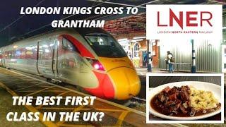 LNER AZUMA FIRST CLASS! London Kings Cross to Grantham, Trip report.