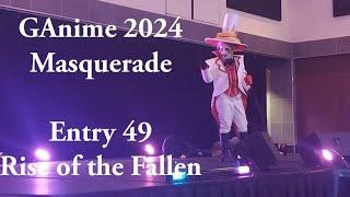 GAnime 2024 Masquerade Entry 49 - Rise of the Fallen