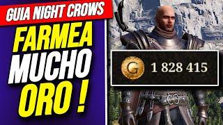 Como FARMEAR MUCHO ORO en Night Crows ? Guia rapida con TIPS IMPORTANTES !