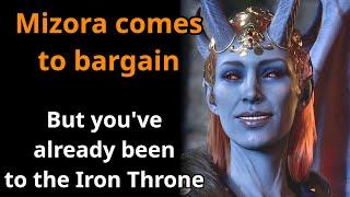 How does Mizora's deal change if you already went to Iron Throne?