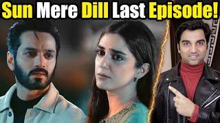 Sunn Mere Dill Last Episode 28 - 29 Teaser Promo Review By MR NOMAN ALEEM - Har Pal Geo Drama 2024