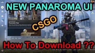 NEW PANORAMA UI Gameplay- How To Download (CS:GO Update)