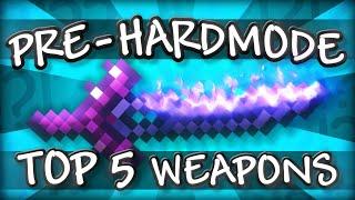 Terraria - BEST PRE-HARDMODE weapons!