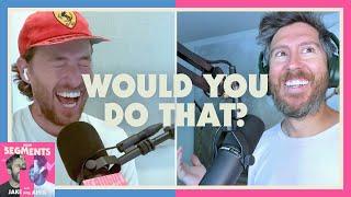 Would You Do That? - Segments - 39