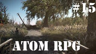 Atom RPG: Пьяная берлога. Болтологическая. #15