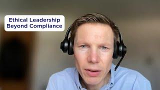 Ethical Leadership Beyond Compliance | Dr. Edward Brooks