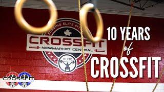 10 Year Anniversary at CrossFit Newmarket Aurora Central