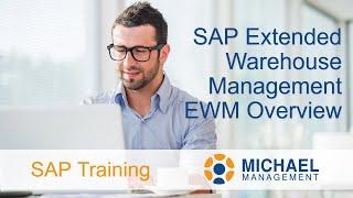 SAP Extended Warehouse Management EWM Overview