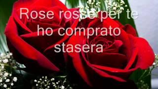 Rose rosse..  Massimo Ranieri. (Letra en Italiano)