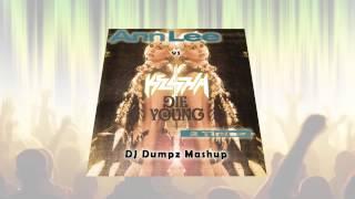 Kesha vs Ann Lee vs Gala - Die Young 2 Times (DJ Dumpz Mashup)