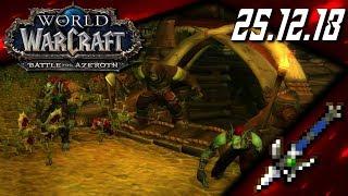 Traitor of the Horde - World of Warcraft: Battle for Azeroth (25.12.18)