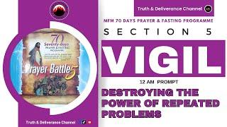 SECTION 5 VIGIL MFM 70 DAYS PRAYER & FASTING 2024 PROGRAMME POWER NIGHT