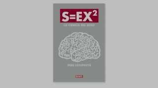 S=EX2  La ciencia del sexo, de Pere Estupinyà - BookTrailer