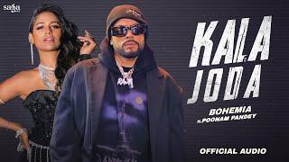 Kala Joda - BOHEMIA | Official Audio | Rap Star Reloaded | Latest Punjabi Songs | Rap Song | Hip Hop