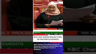 HON MUMINA BONAYA  SPEAKS FOR TEACHERS OF ISIOLO|| National assembly